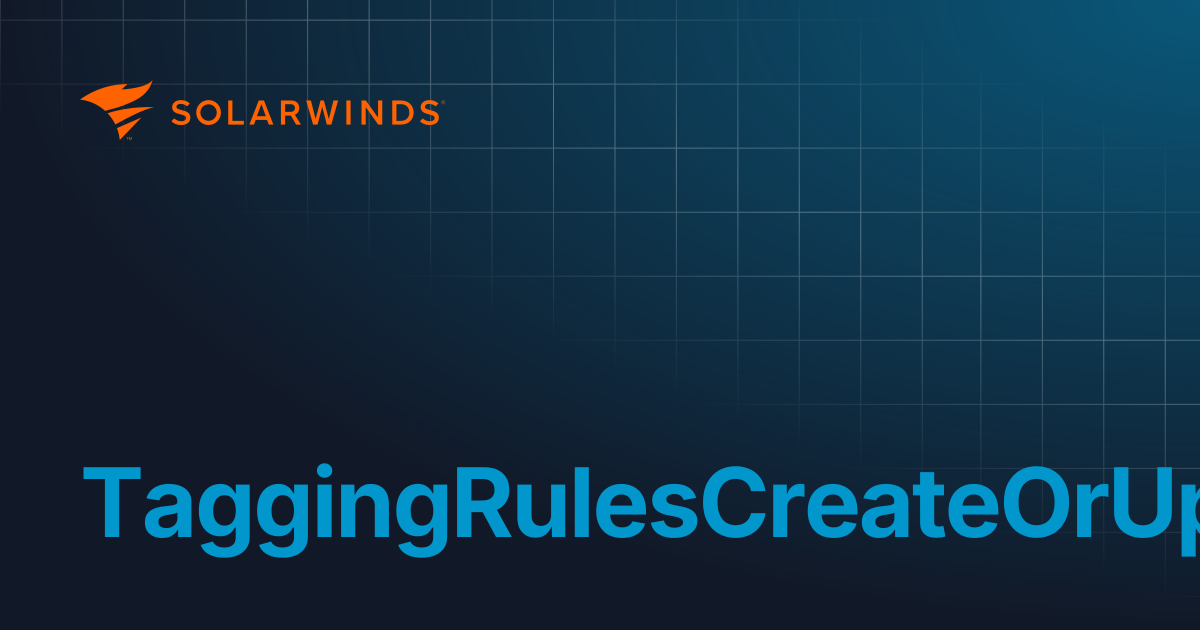 TaggingRulesCreateOrUpdateTaggingRulesRequest | Python SDK | Incident ...